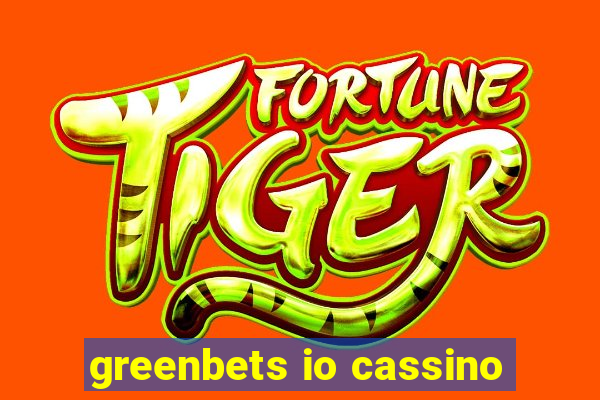 greenbets io cassino